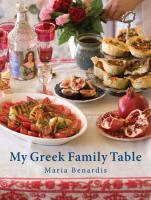 Μy Greek Family Table, греческая кухня